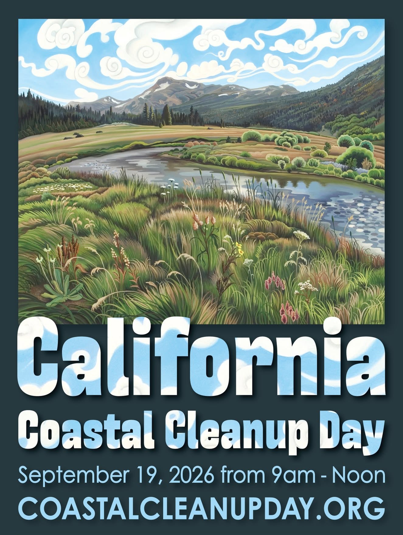 California Coastal Cleanup Day poster. A gently meandering stream runs through an alpine meadow, with high peaks in the distance. Clouds in the sky are depicted as playful swirls. Text: California Coastal Cleanup Day. dSeptember 19th, 2026, 9am-12pm. coastalcleanupday.org